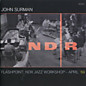 Review of Flashpoint: NDR Jazz Workshop – April ‘69 Review of Flashpoint: NDR Jazz Workshop – April ‘69