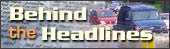 Behind the headlines 