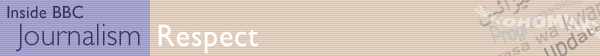 BBC World Service | Inside BBC Journalism | Respect