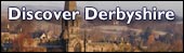 Discover Derbyshire