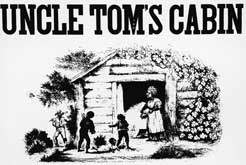 A poster advertising Harriet Beecher Stowe's best-selling anti-slavery novel, 'Uncle Tom's Cabin,'