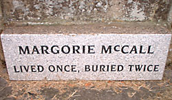 Margorie McCall's Epitaph, Lived Once , Buried Twice