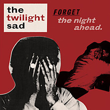 Review of Forget the Night Ahead