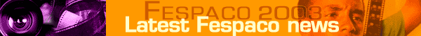 Latest Fespaco news