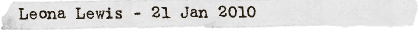 Leona Lewis - 21 Jan 2010