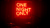 One night only... One night only...