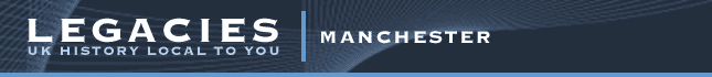 Legacies - Manchester