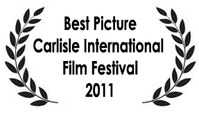 Best Picture Carlisle International Film Festival 2011