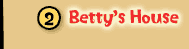 Betty's House