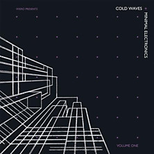 Review of Cold Waves and Minimal Electronics Vol 1 Review of Cold Waves and Minimal Electronics Vol 1