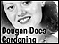 Sue Dougan: Dougan Does Gardening