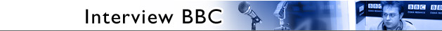 Interview BBC