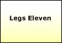 Legs Eleven