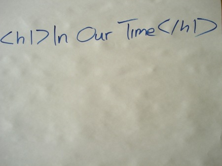 h1 for In Our Time h1 for In Our Time