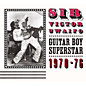 Review of Guitar Boy Superstar: 1970-1976 Review of Guitar Boy Superstar: 1970-1976