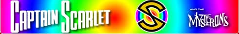 Captain Scarlet - Click to return to Homepage