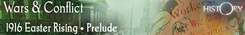 Wars and Conflict - 1916 Rising