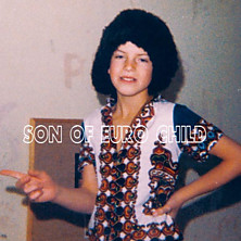 Review of Son of Euro Child