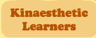 Kinaesthetic learners