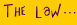 The law