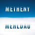 Review of Metheny Mehldau