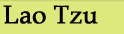 Lao Tzu