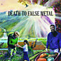 Review of Death to False Metal