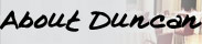 About Duncan