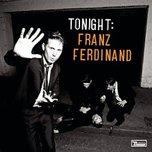 Review of Tonight: Franz Ferdinand